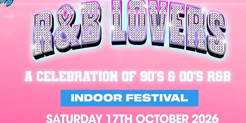 R&B Lovers - Saturday 17th October - Epic Studios