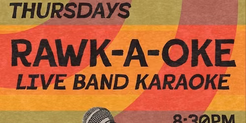 Rawk-A-Oke (live band Karaoke) at Scruffy City Hall