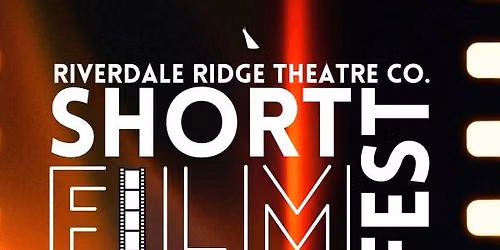 RRTC presents... Short Film Fest