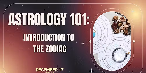 Astrology 101 Workshop - IN PERSON