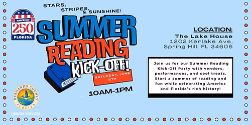 Florida 250 Stars, Stripes & Sunshine Summer Reading Kick-off