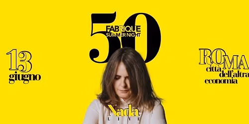 FABRIQUE Summer Night w\/ NADA Live @ Testaccio Estate