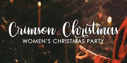 Crimson Christmas | Women's Christmas Party