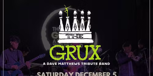 The Grux - Dave Matthews Band Tribute