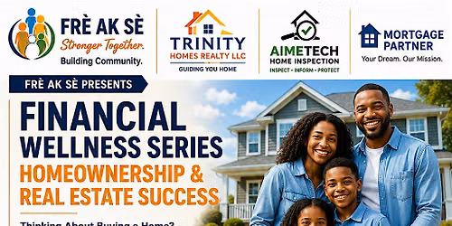 Financial Wellness is your Foundation: The Homeownership Edition