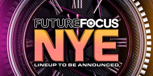 Future Focus NYE 2026-27