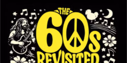The 60's Revisited!