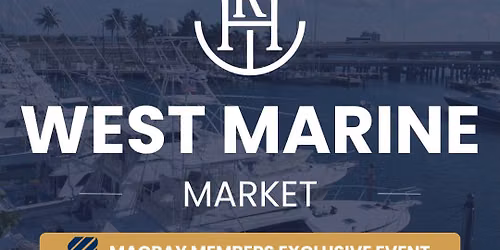 MacRay Harbor Members exclusive event | West Marine Market