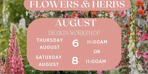 Flowers & Herbs Design Workshop