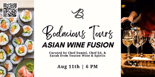 Bodacious Tour : Asian Wine Fusion