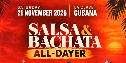 Salsa & Bachata Saturday All-Dayer in Cardiff
