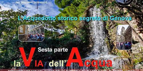 💧 Acquedotto Storico segreto di Genova – Tappa 6. La Via dell'Acqua ci porta nel cuore della città
