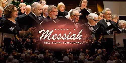 Handel's Messiah | Traditional Performance