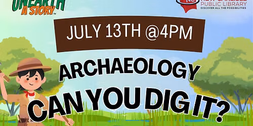 Archaeology, Can You Dig It?