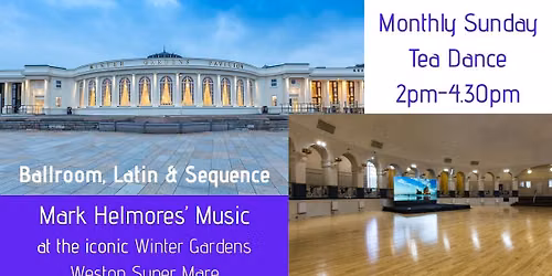 Monthly Tea Dance at the iconic Winter Gardens Ballroom