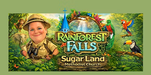 VBS 2026 at Sugar Land Methodist Church