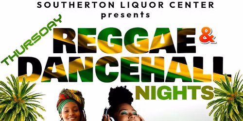 Thursday Reggae and Dancehall Nights at Southerton Liquor Center