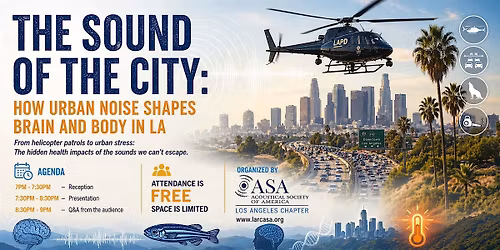 The Sound of the City: How Urban Noise Shapes Brain and Body in LA