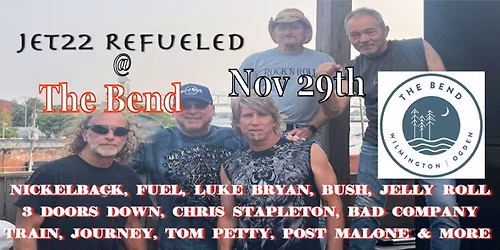 JET 22 Refueled @ The Bend