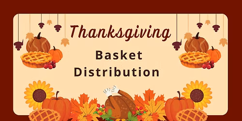 Thanksgiving Basket Distribution
