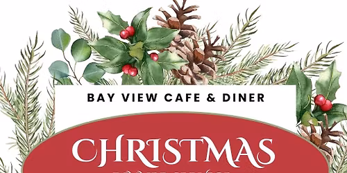 Bay View Cafe Christmas Dinner Celebration