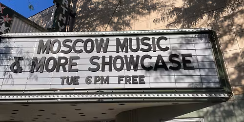 MOSCOW MUSIC & MORE SHOWCASE