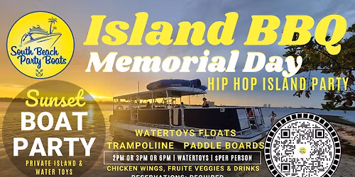 Miami Boat Party Memorial Day Hip Hop Island BBQ