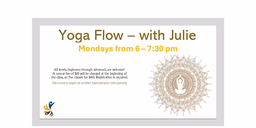 Yoga Flow with Julie EVERY Monday evening!!