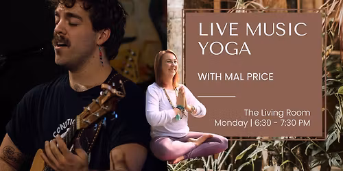 Live Music Yoga with Mal Price