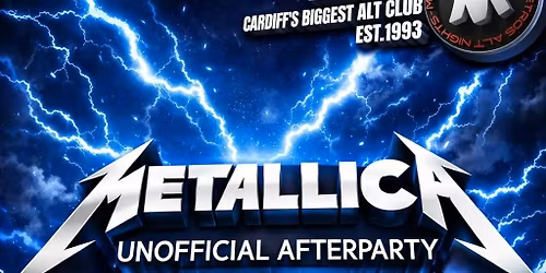 Metallica Unofficial Afterparty - Sunday 28th June