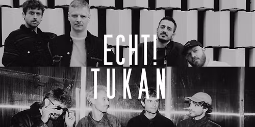 ECHT! \/ TUKAN \u00b7 Ve 12 DEC \u00b7 Eden Charleroi