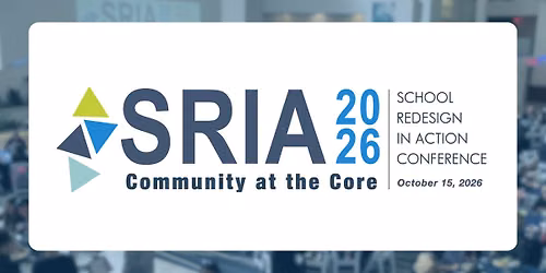 School Redesign in Action 2026: Community at the Core