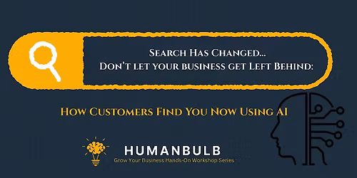 Search Has Changed: How Customers Find You Now Using AI