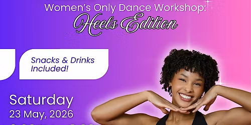 Freedom Steps: Heels Dance Workshop (Women's Only)
