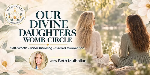 Our Divine Daughters Womb Circle