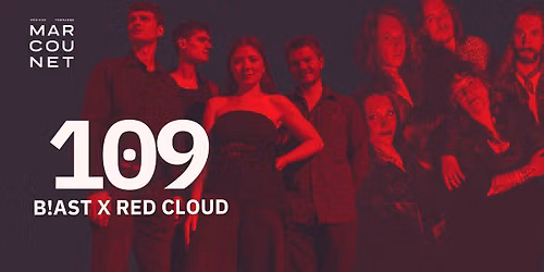 109 B!AST X RED CLOUD