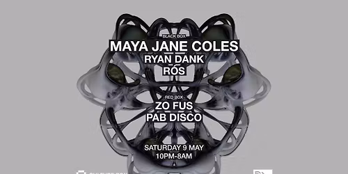 Maya Jane Coles \/ Ryan Dank \/ R\u00d3S \/ Zo fus \/ Pab Disco