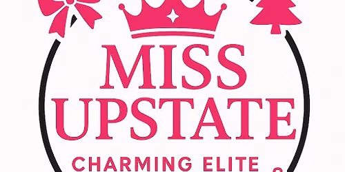Miss Upstate - Charming Elite SC Prelim