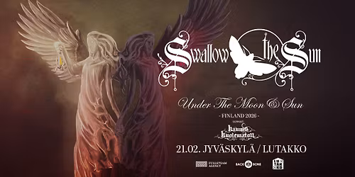 Swallow The Sun - Under The Moon & Sun + support: Kaunis Kuolematon \/ Lutakko