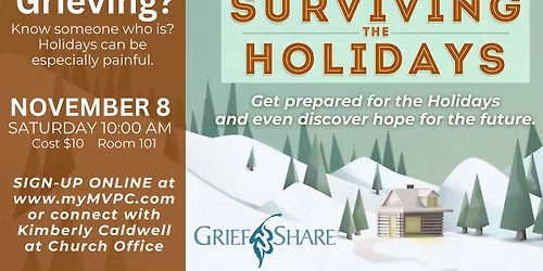 Surviving the Holidays - a Grief Share Event
