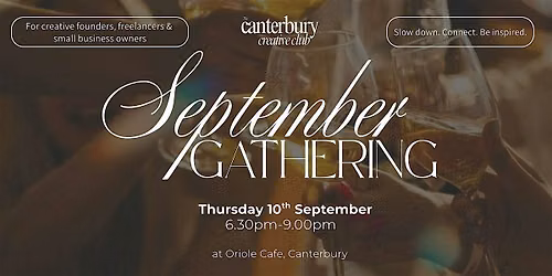 Canterbury Creative Club: September Gathering