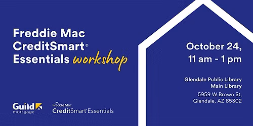 Freddie Mac CreditSmart\u00ae Essentials Workshop I Peoria, AZ
