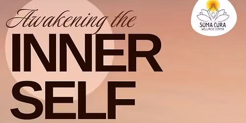 Awakening the Inner Self