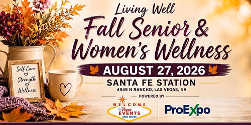 Living Well: Fall Senior & Women's Wellness