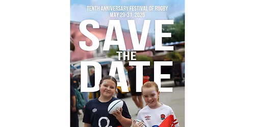 Gloucester Foundation\u2019s 10th anniversary festival of rugby