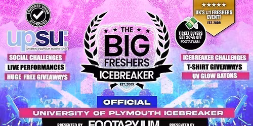 OFFICIAL Plymouth Big Freshers Icebreaker - Presented by Footasylum - UK Largest Freshers Events - Sold Out 10 Years Running 🏆