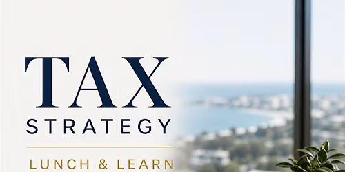 Tax Strategy Lunch & Learn for UC Homeowners and Landlords