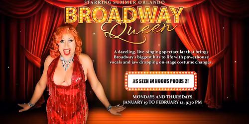 BROADWAY QUEEN STARRING SUMMER ORLANDO