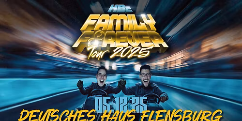 HBz FAMILY FOREVER TOUR 2025