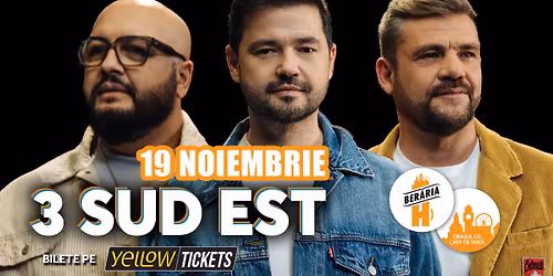 3 Sud Est \u2013 Live @ Ber\u0103ria H